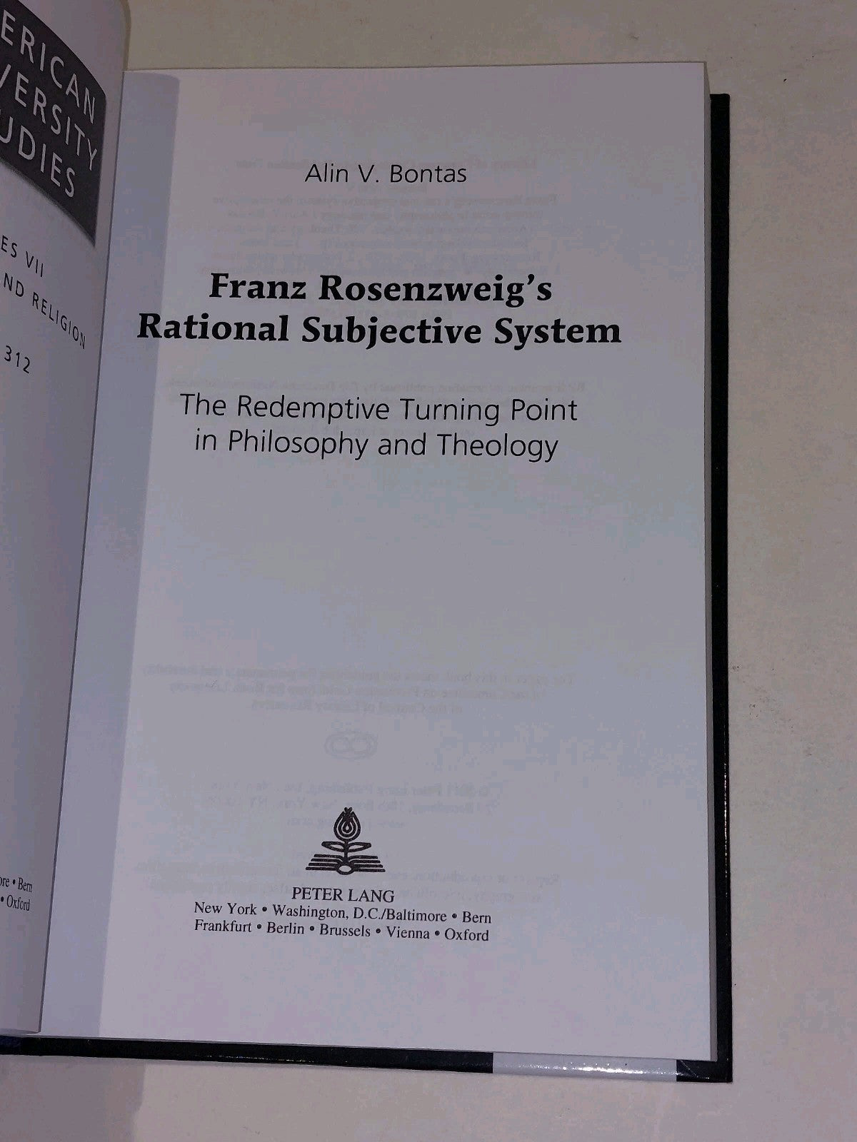Franz Rosenzweigs Rational Subjective System By Alin Bontas [Peter Lang] 2011 Hb2