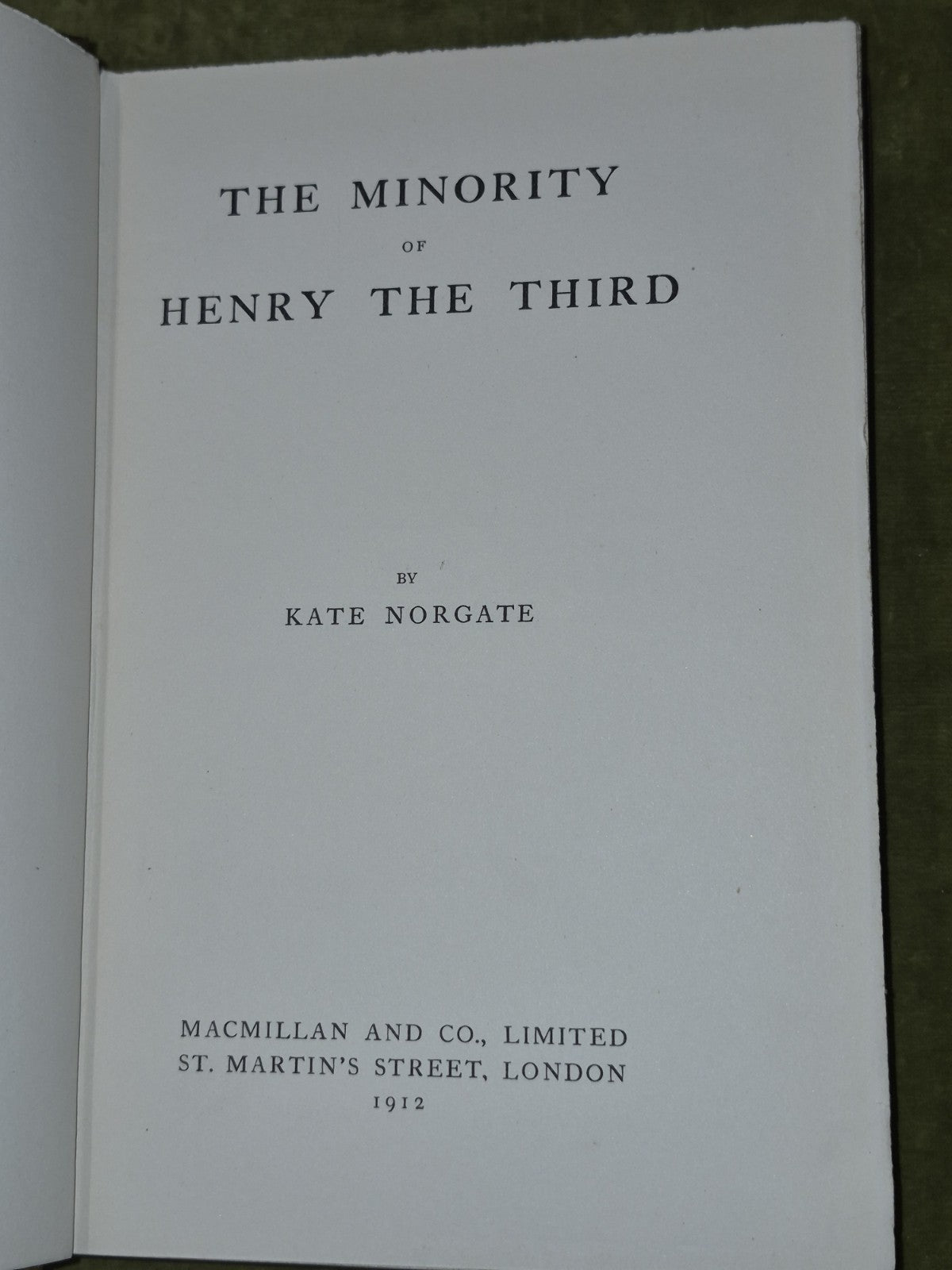 The Minority of Henry III Kate Norgate 1912 First edition3