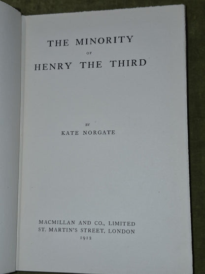 The Minority of Henry III Kate Norgate 1912 First edition3