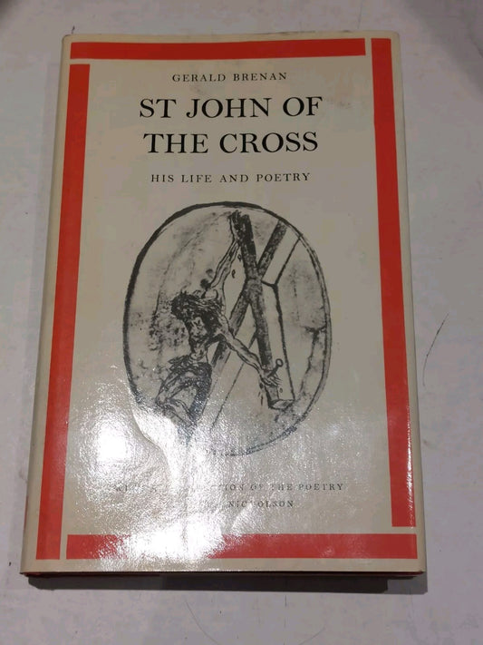 St John of the Cross: His Life and Poetry by Gerald Brenan (Hardcover, 1973)0