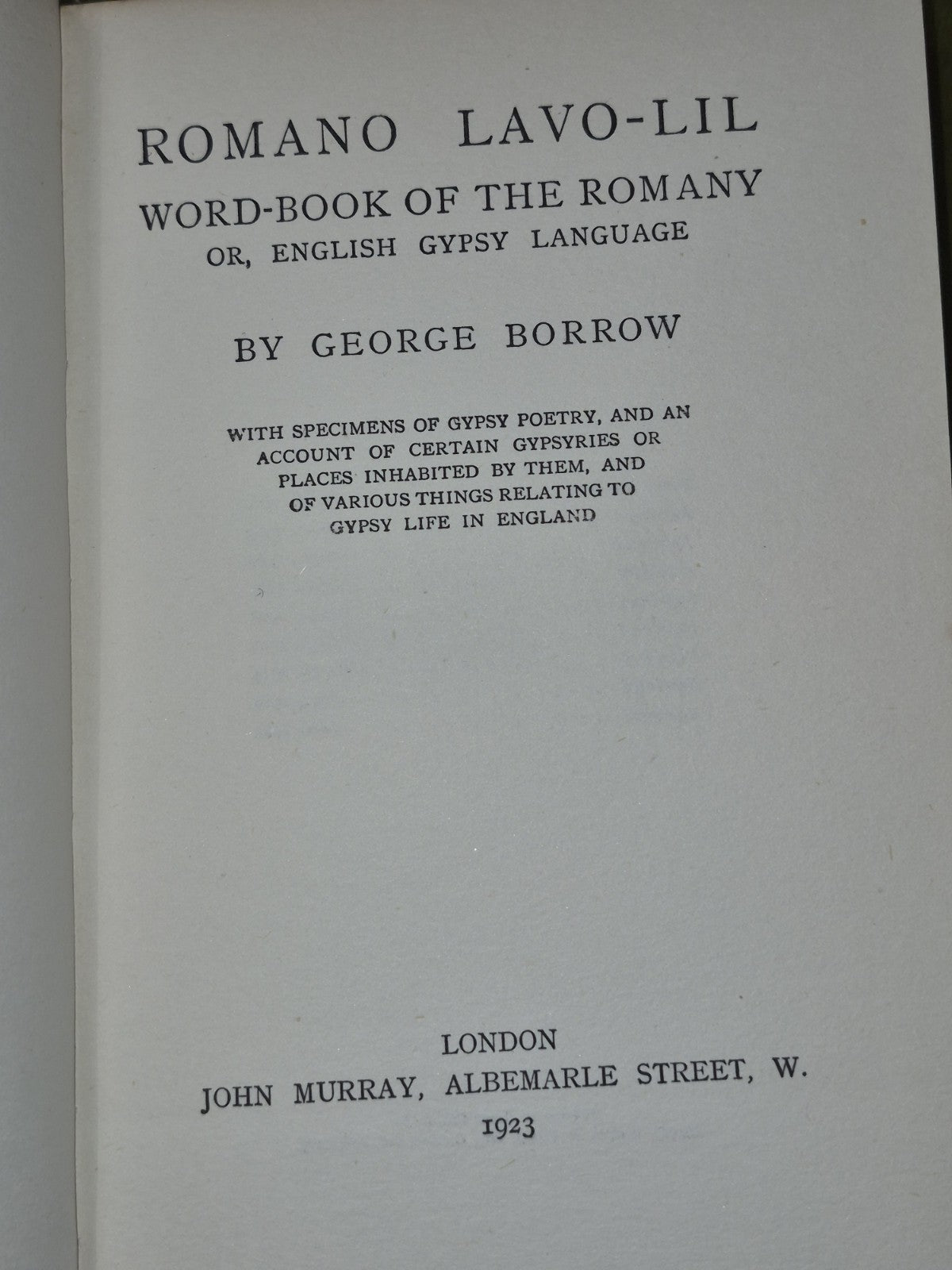 George Borrow John Murray Wild Wales Lavengro Ramano Lavo-Lil Bible in Spain 6