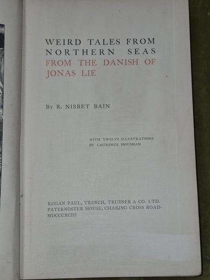 Weird Tales from Northern Seas from the Danish of Jonas Lie Nisbet Bain 18935