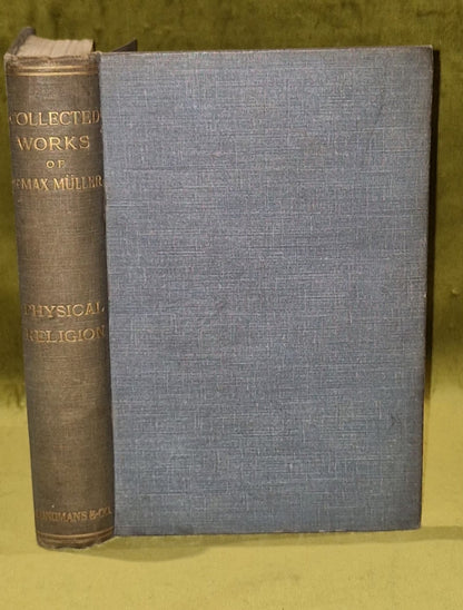 Physical Religion: The Gifford Lectures 1890 by Max Muller (1891 1st Edition)0
