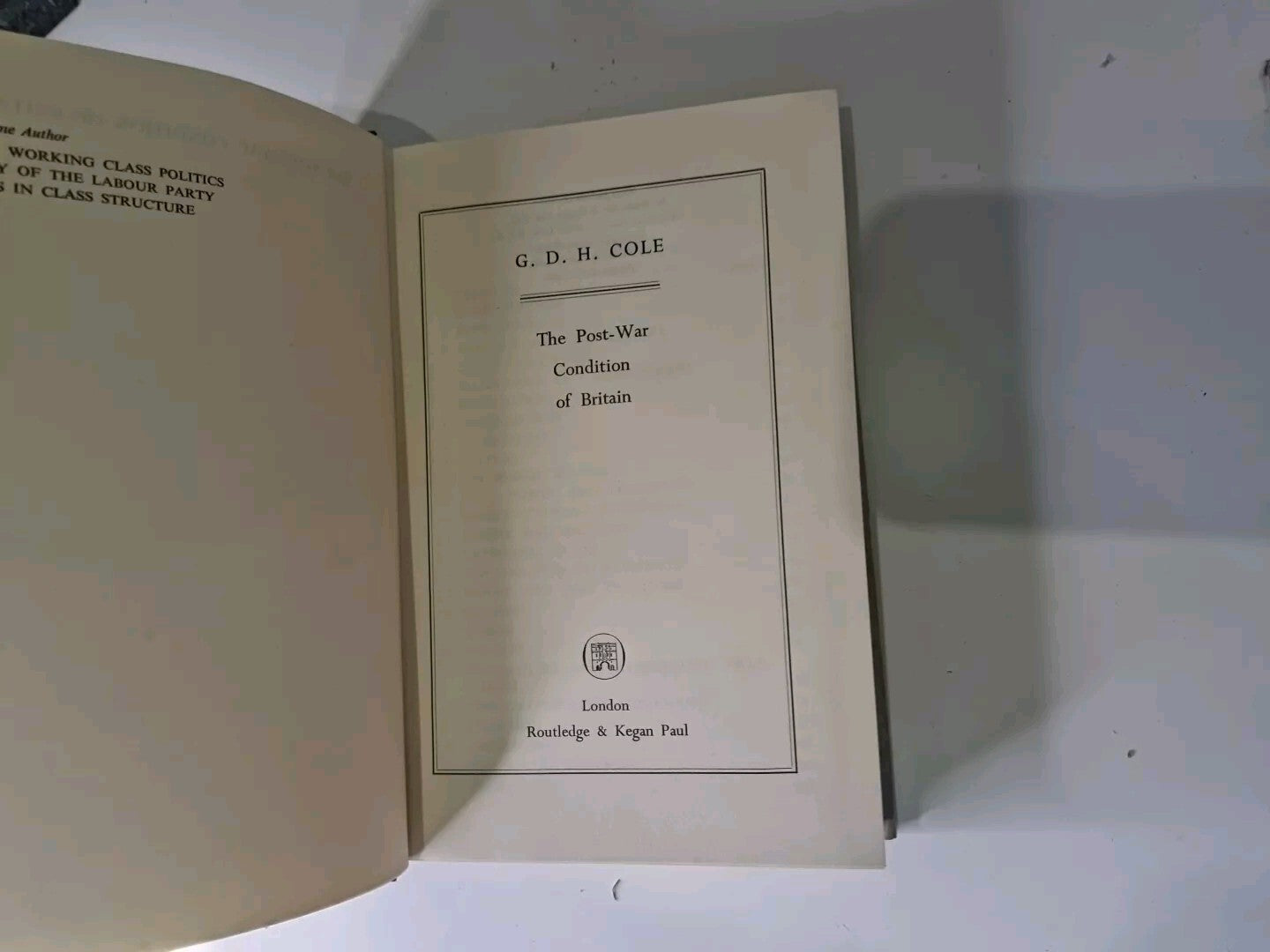 The PostWar Condition of Britain, Cole, G.D.H., Good Condition, ISBN3