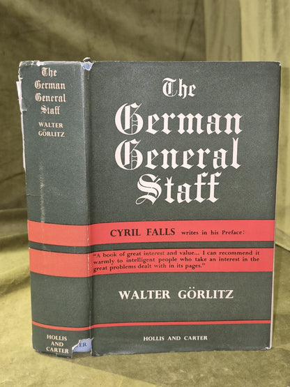 WALTER GORITZ The German General Staff - 1st ed 1953 DJ0