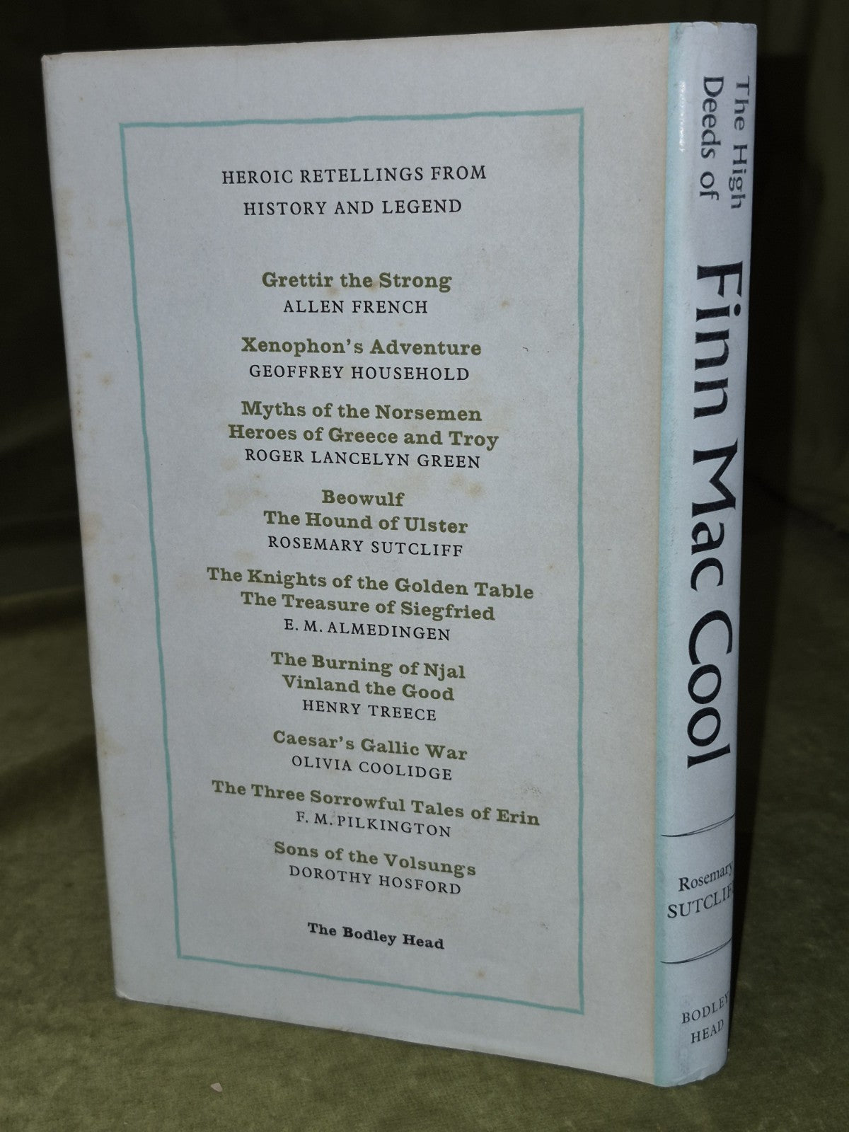 The High Deeds Of Finn Mac Cool, Rosemary Sutcliff, The Bodley He1