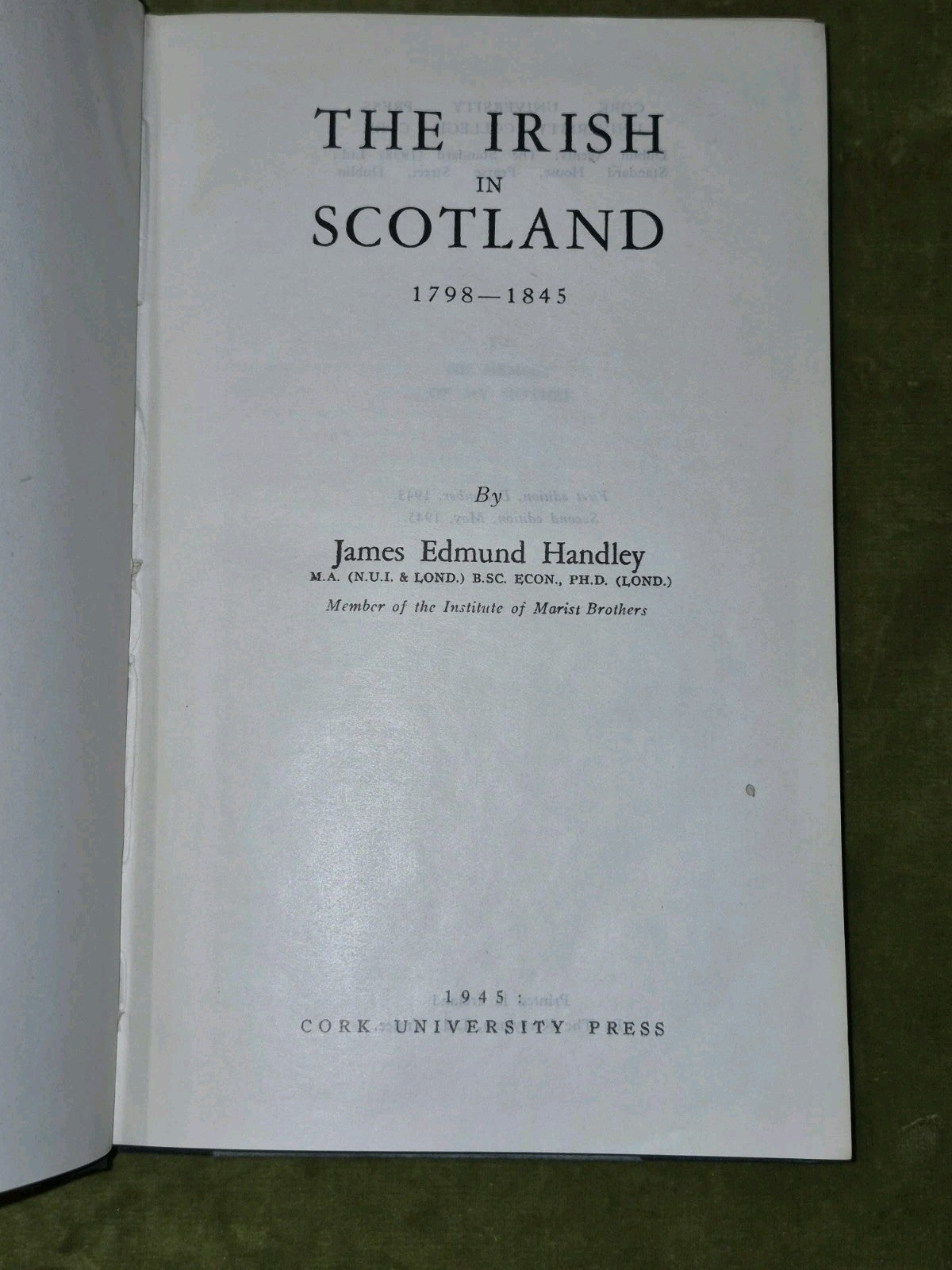 The Irish In Scotland: 1798 - 1845 by J. E. Handley (1945)5