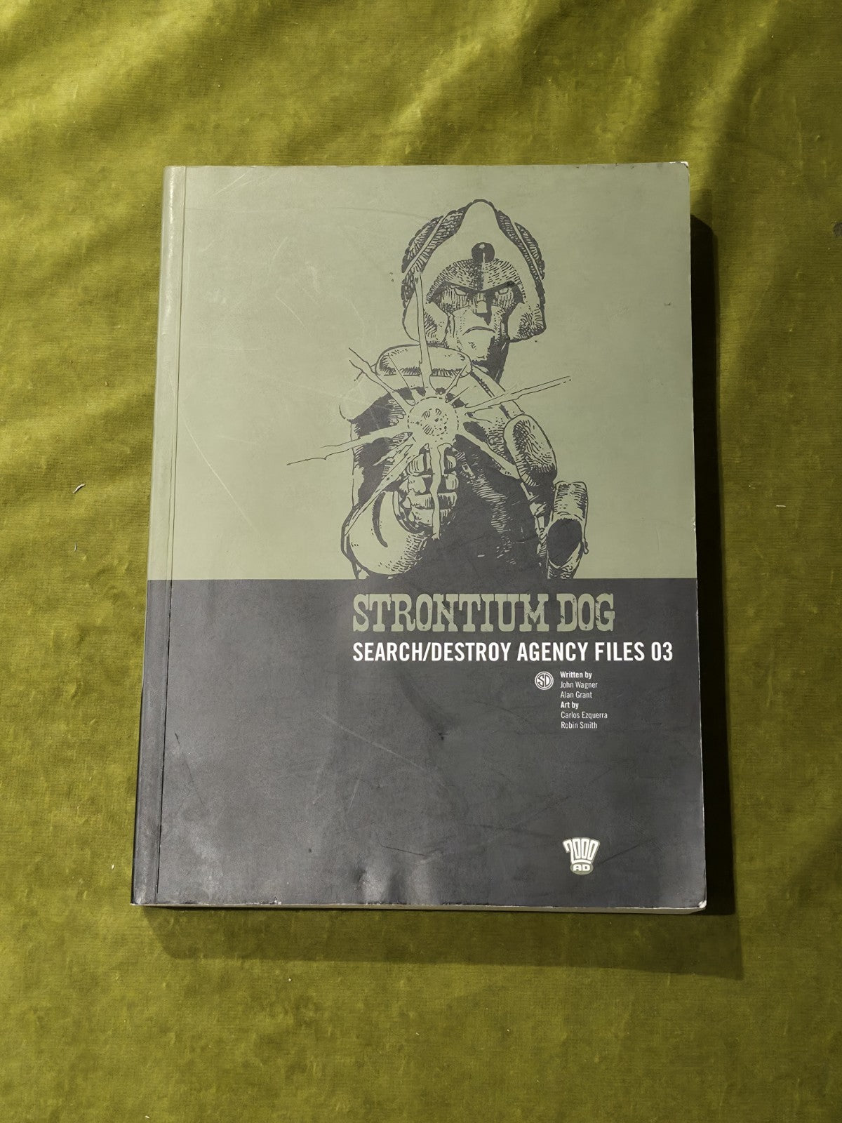 Strontium Dog: Search/destroy Agency Files 03 - John Wagner , Rebellion PB0