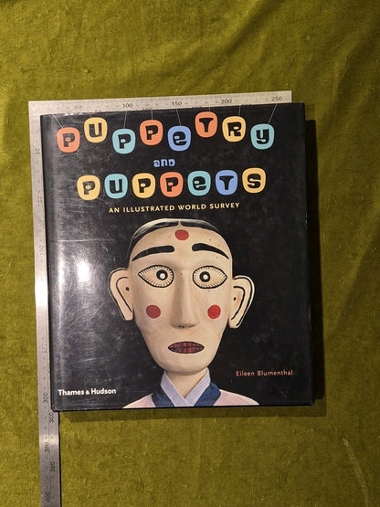 Puppetry and Puppets: An Illustrated World Survey by Eileen Blumenthal 2005 HCDJ4