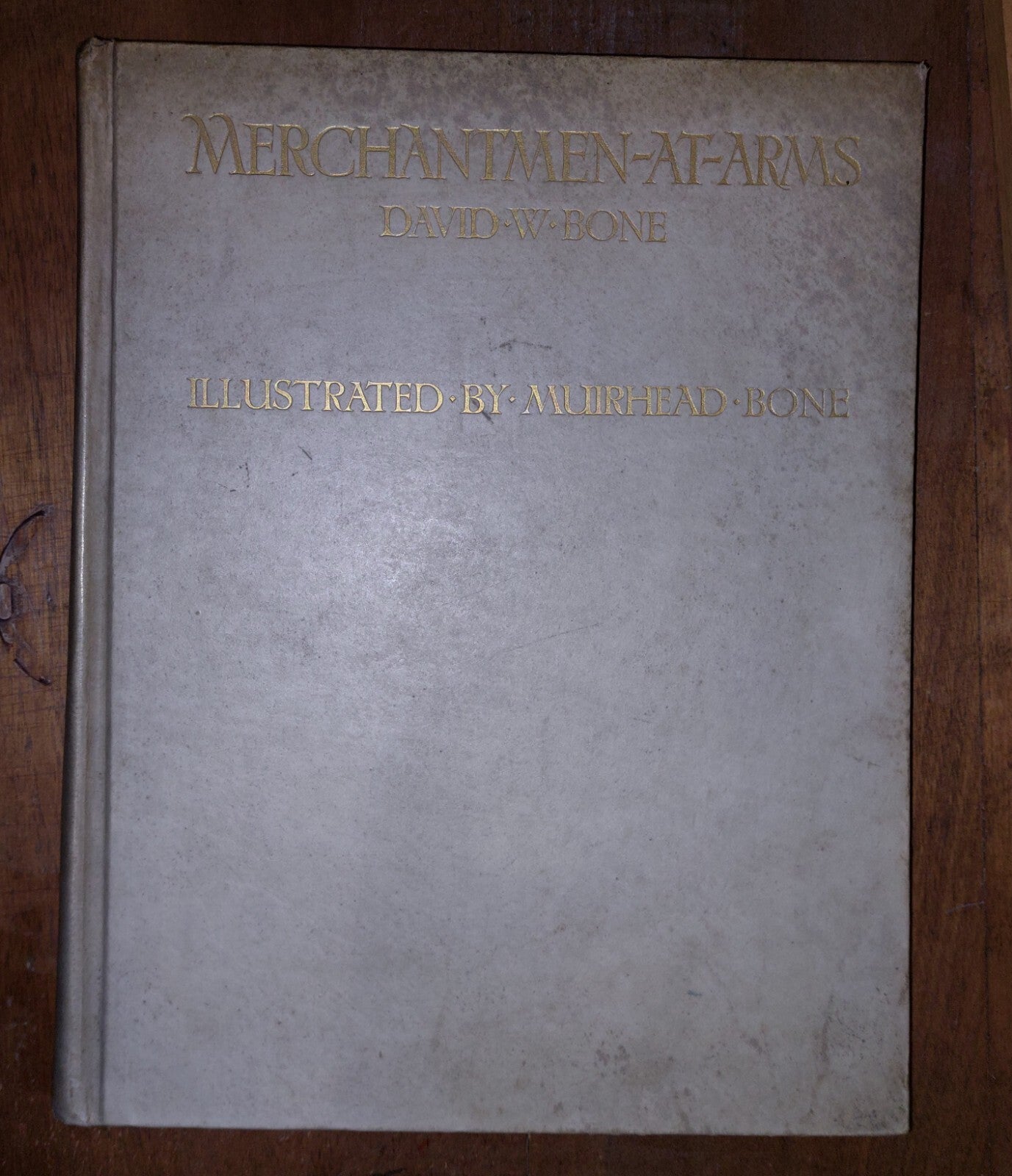 "MERCHANTMENATARMS: THE BRITISH MERCHANTS' SERVICE IN THE WAR  Bone, David W"0