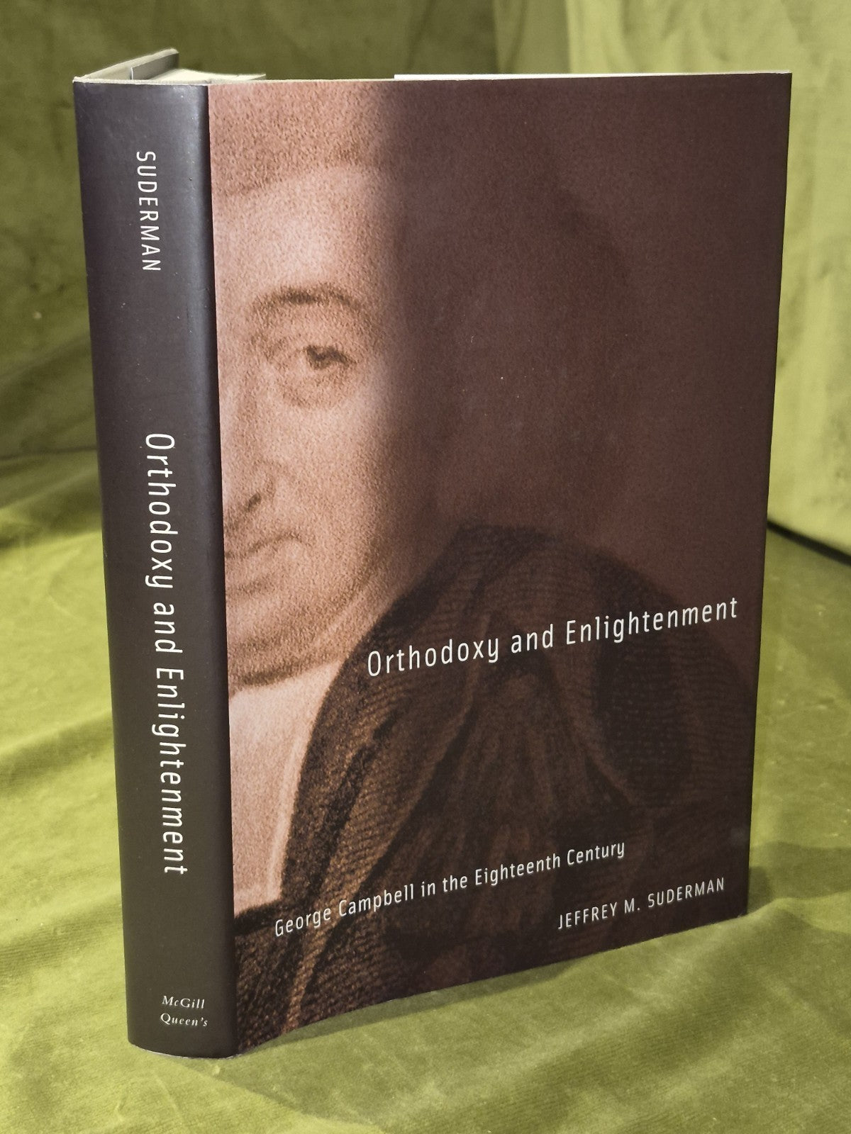 Orthodoxy and Enlightenment: George Campbell in the Eighteenth Century (2001)2