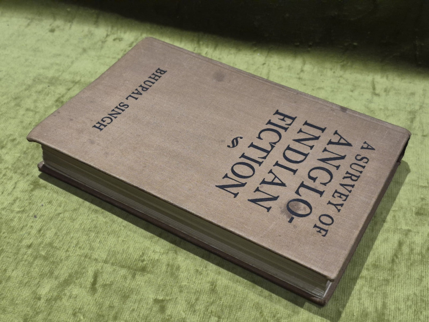 A Survey of Anglo-Indian Fiction (1934) Bhupal Singh1