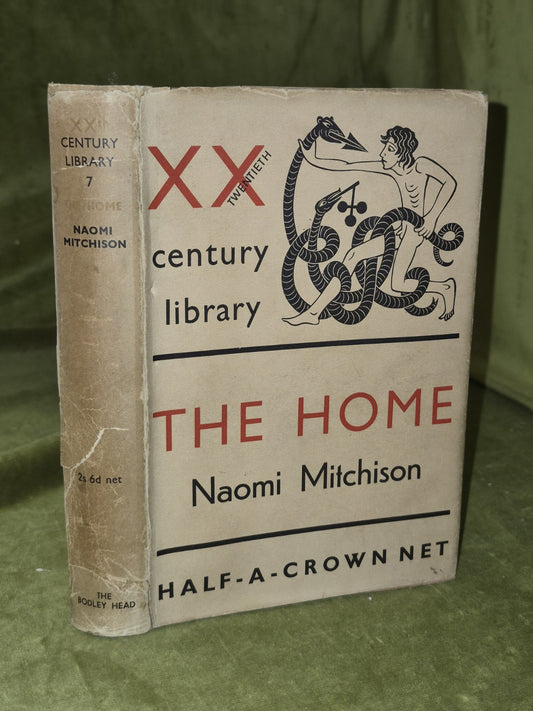 The Home Naomi Mitchison John Lane Bodley Head 1934 First Edition 0