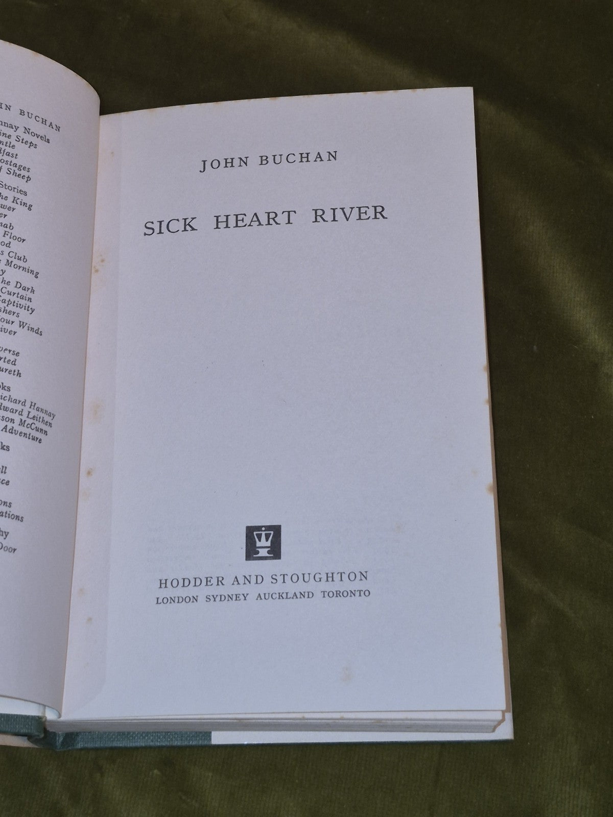 Sick Heart River - John Buchan -Hodder & Stoughton - 1972 HB/DJ3