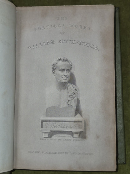 The Poetical Works of WIlliam Motherwell 1849 Third Edition James M'Conechy6