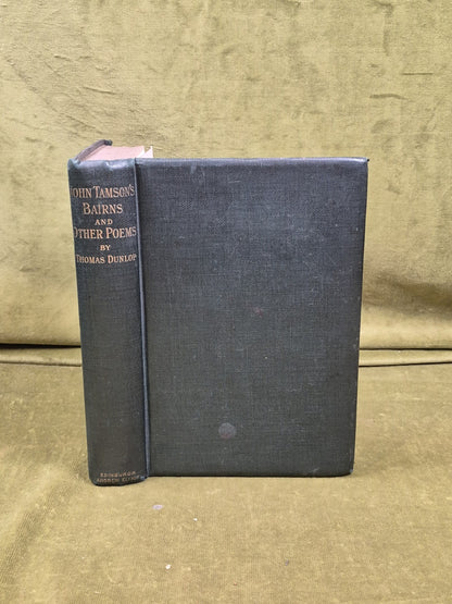 JOHN TAMSON'S BAIRNS & Other POEMS 1897  Thomas Dunlop  - Jock Thomsons Bairns -0
