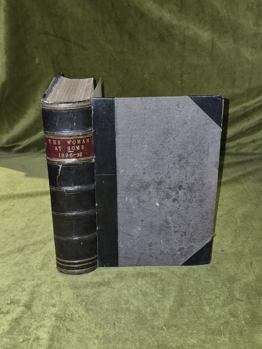 The Woman at Home Volume IV 1897 Illustrated - Annie S Swan - Hodder & Stoughton0