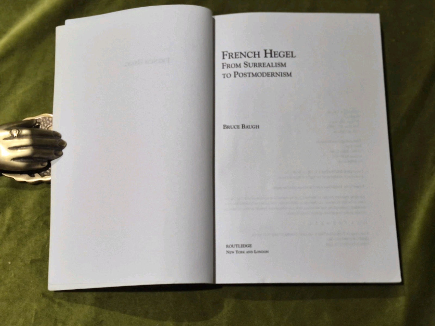 French Hegel: from Surrealism to Postmodernism Bruce Baugh 20033