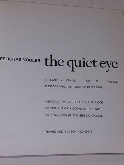 VOGLER, FELICITAS The quiet eye: Tuscany, Venice, Portugal, Greece (1969)4