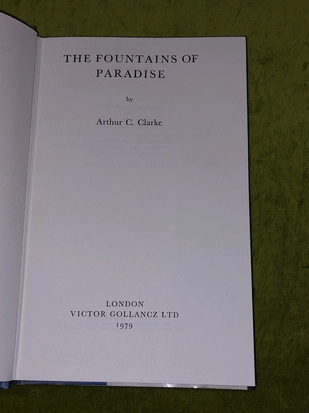 The Fountains of Paradise by Arthur C. Clarke (1979) 1st Ed [Victor Gollancz] Hb4