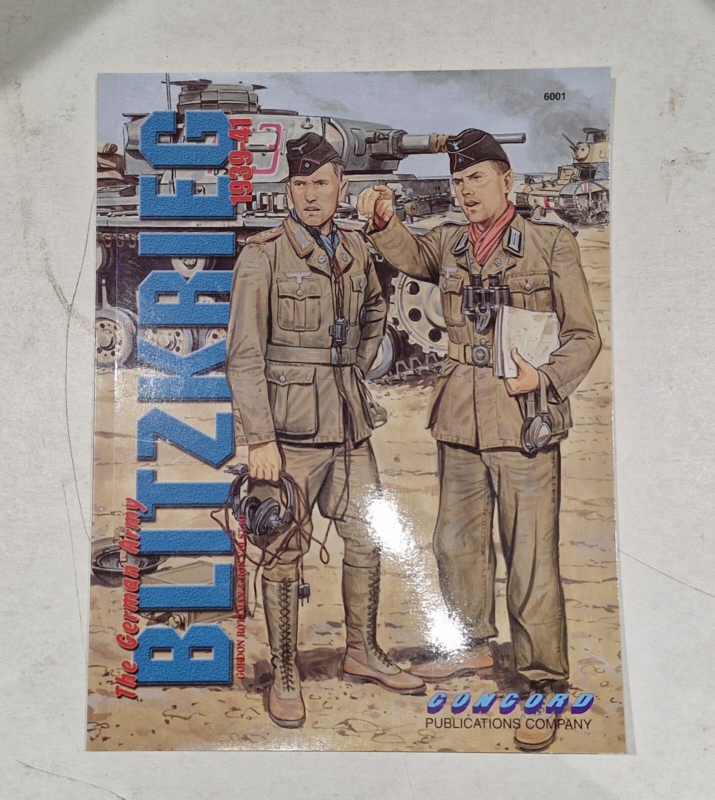 6001: the German Army: Blitzkrieg 1939  41: 6001 by Ron Volstad, Gordon ...0