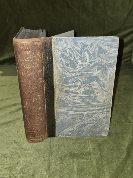The Glasgow Poets: Their Lives and Poems by George Eyre-Todd, 1906 Hardback0