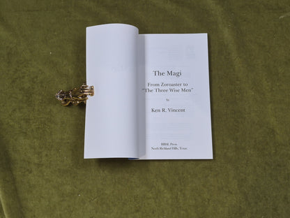 THE MAGI : FROM ZOROASTER TO THE "THREE WISE MEN" - Ken Vincent , Bibal 1999 PB3