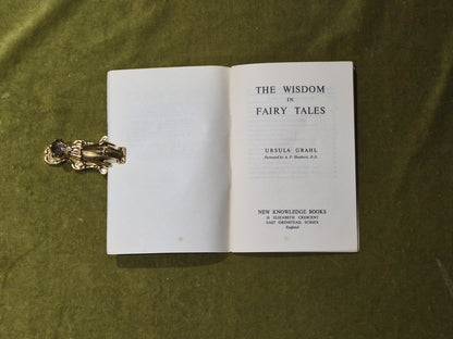 The Wisdom in Fairy Tales - Ursula Grahl New Knowledge Books 1st Ed R. Steiner3