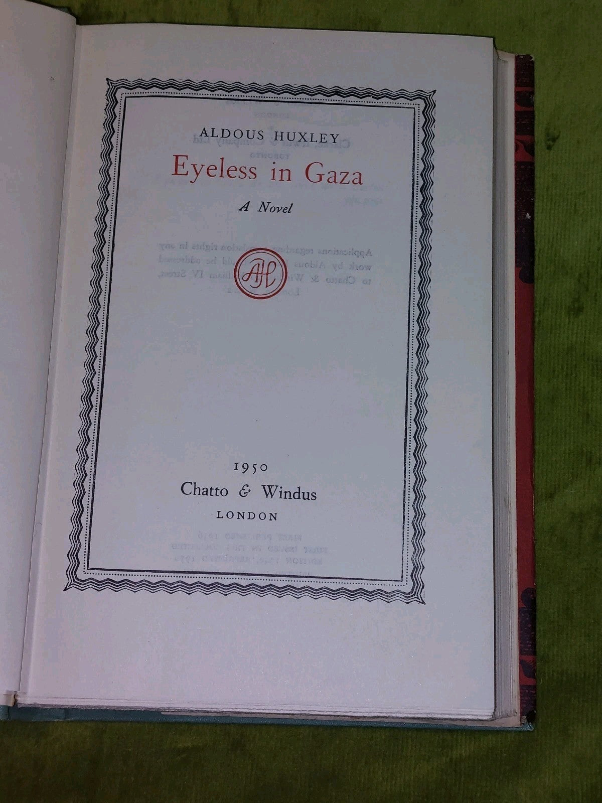 Eyeless in Gaza By Aldous Huxley (1950) [Chatto & Windus] Hb Book6