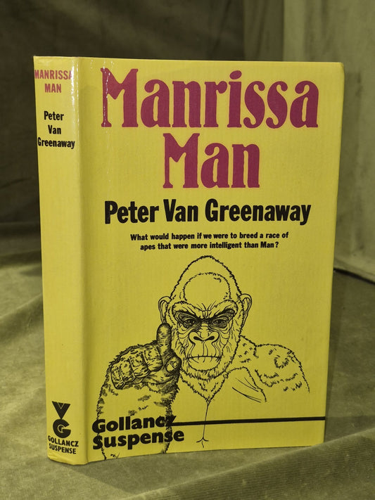Manrissa Man Peter Van Greenaway Gollancz First Edition Ex Library0