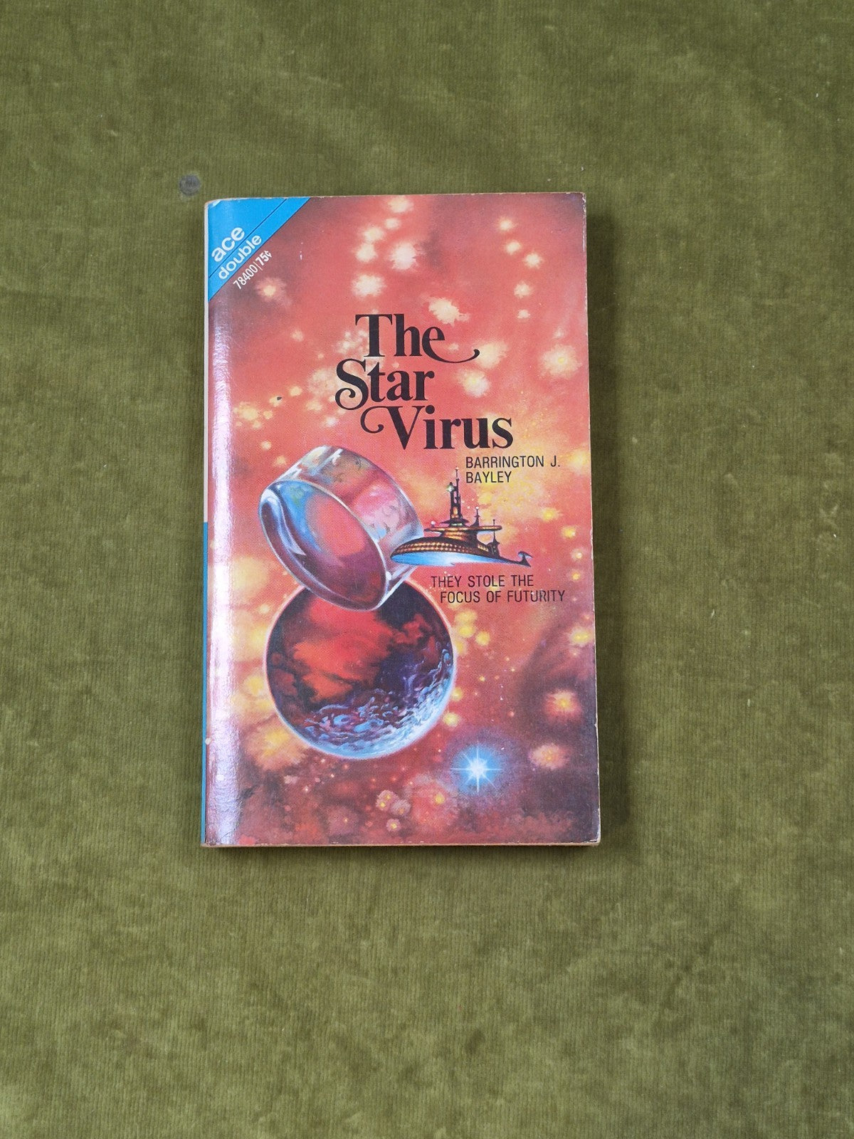 The Star Virus - Barrington J Bayle / Mask of Chaos John Jakes Ace Double PB0