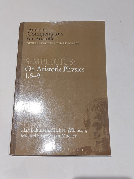 Simplicius : On Aristotle Physics 1.5-9 By Richard Sorabji [Bloomsbury] 2014 Pb0