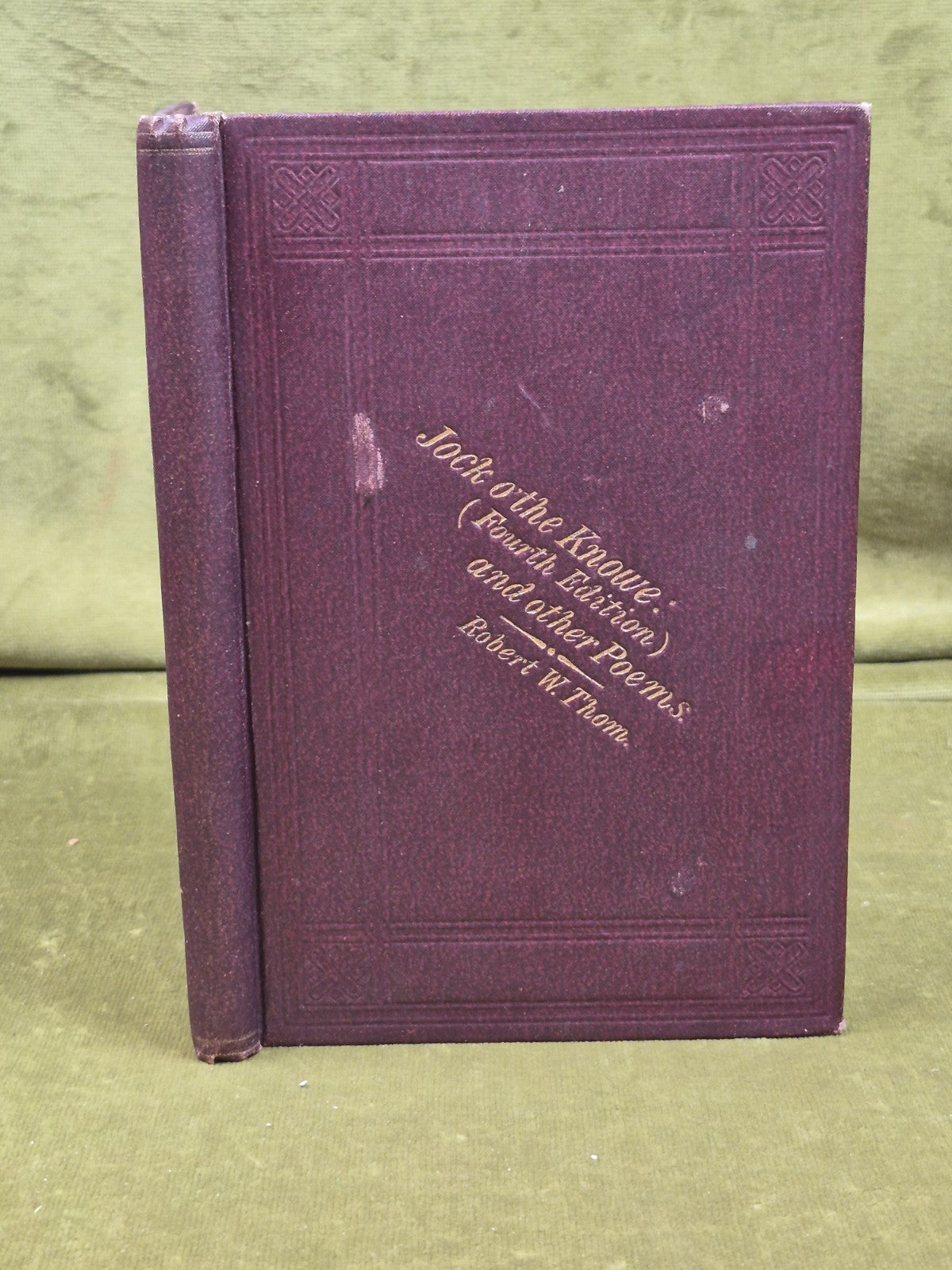The Courtship and Wedding O' Jock O' the Knowe and Other Poems - Robert W Thom0