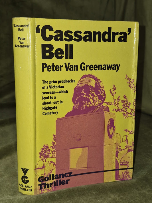 Cassandra Bell Peter Van Greenaway Victor Gollancz 1981 First Edition HB DJ0