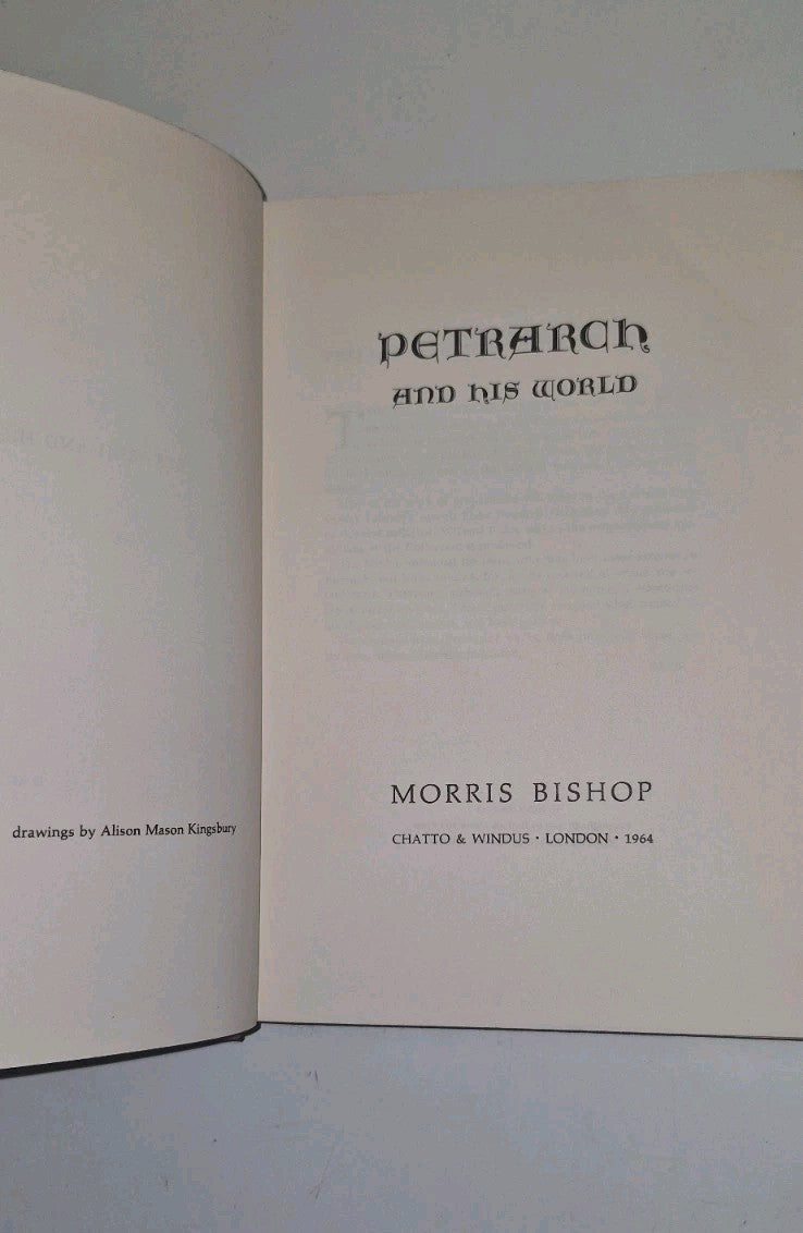 Petrarch and his world (1964) By Morris Bishop 1st Ed Hb Book7