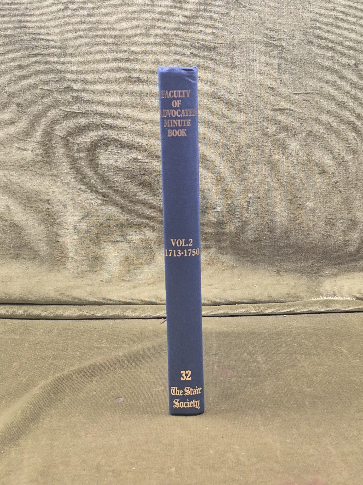 Stair Society 32 - The Minute Book of the Faculty of Advocates 1713-1750, 19802
