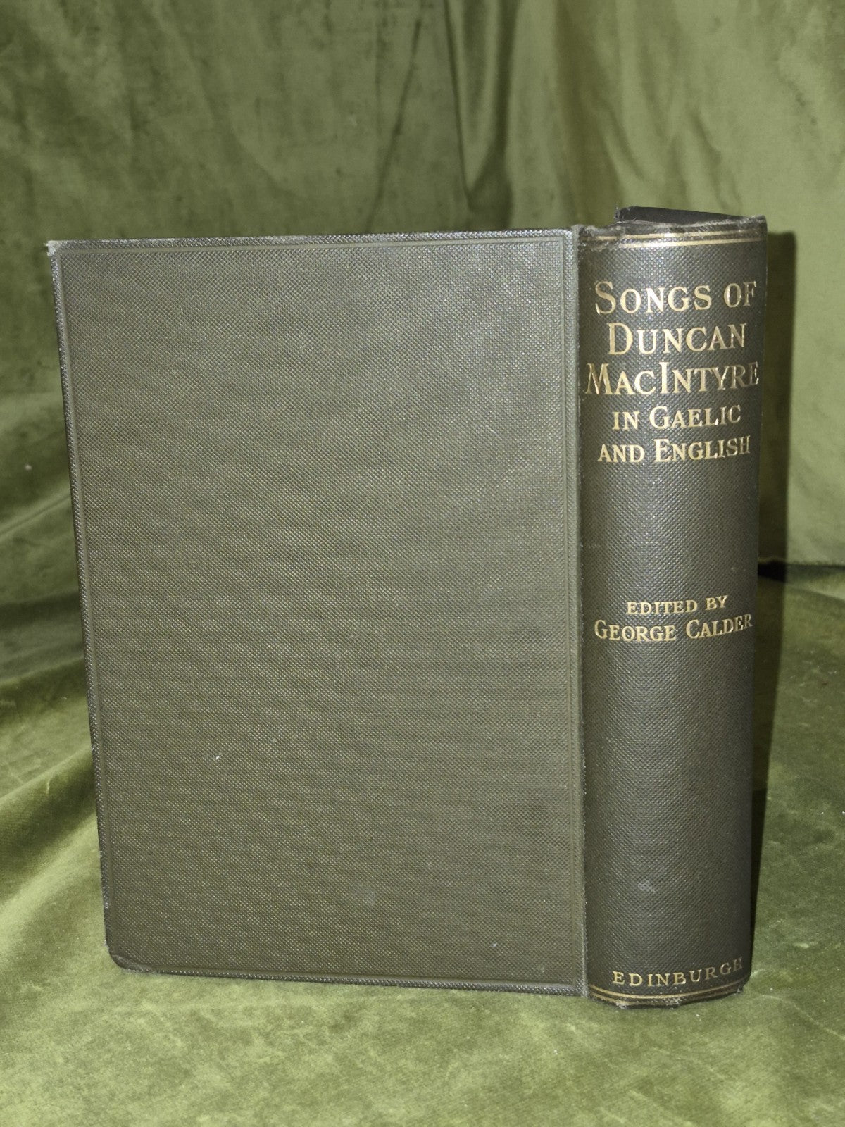 The Gaelic Songs of Duncan MacIntyre ~ George Calder~ 1912 1st Edition1