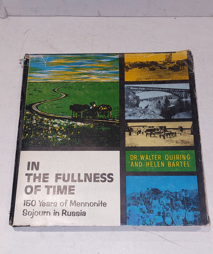 Mennonite History: In The Fullness Of Time By Quiring & Bartel, Hb Book With Dj0