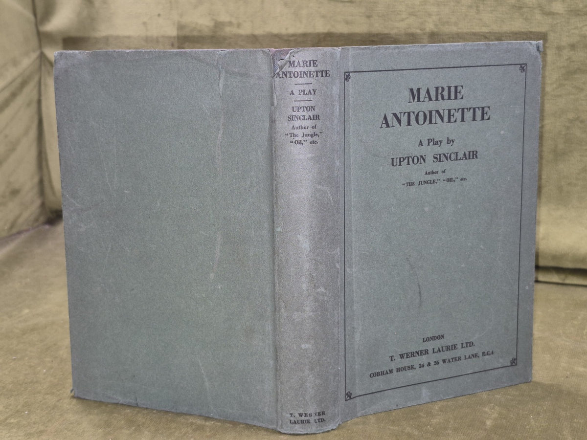 Marie Antoinette Upton Sinclair 1939 First Edition Wener Laurie0