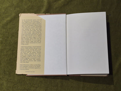 Indian and Jesuit a Seventeenth-Century Encounter - James T Moore 1982 1st HB DJ4