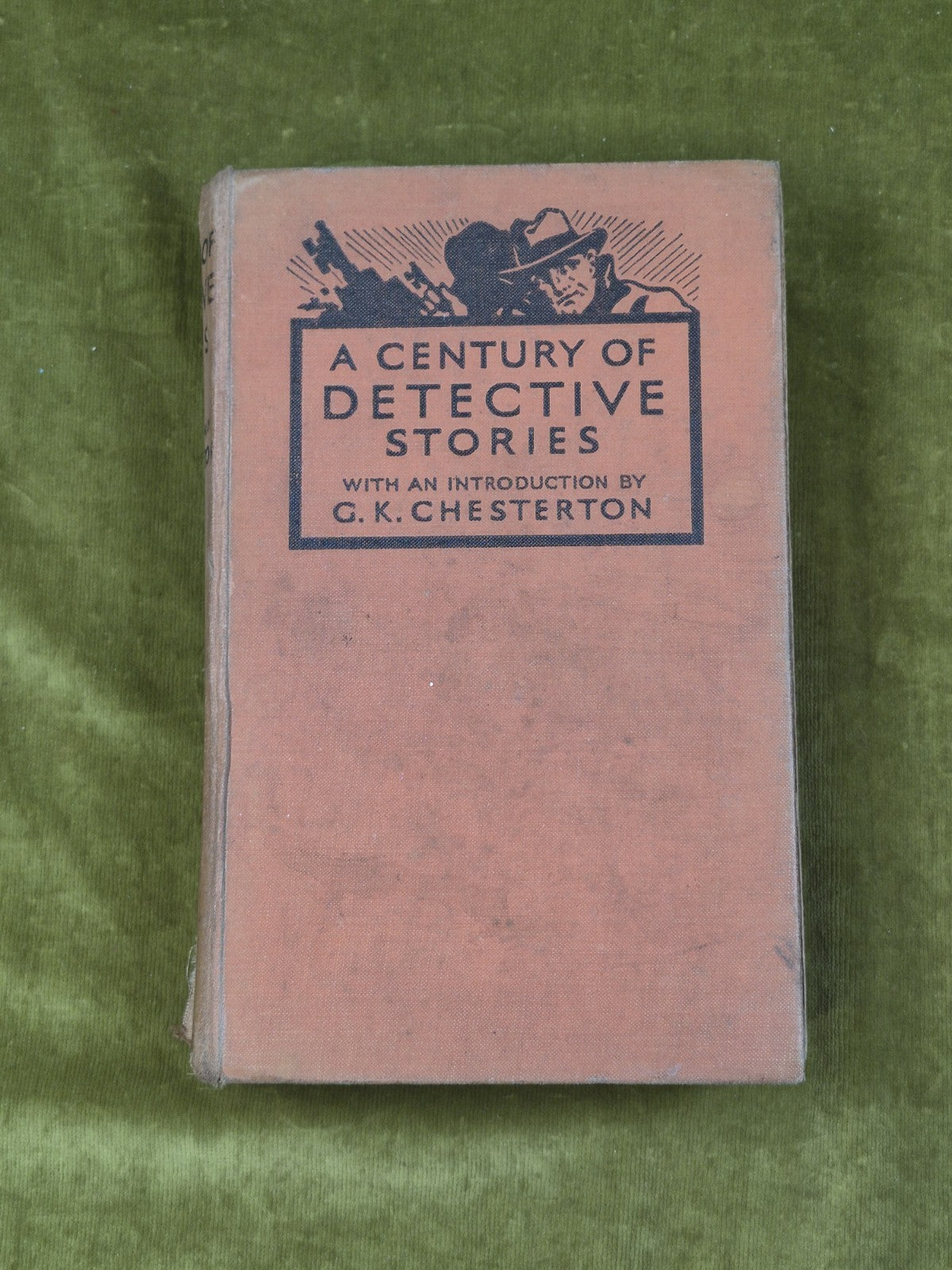 A Century of Detective Stories. Hutchinson, intro by G K Chesterton HB0