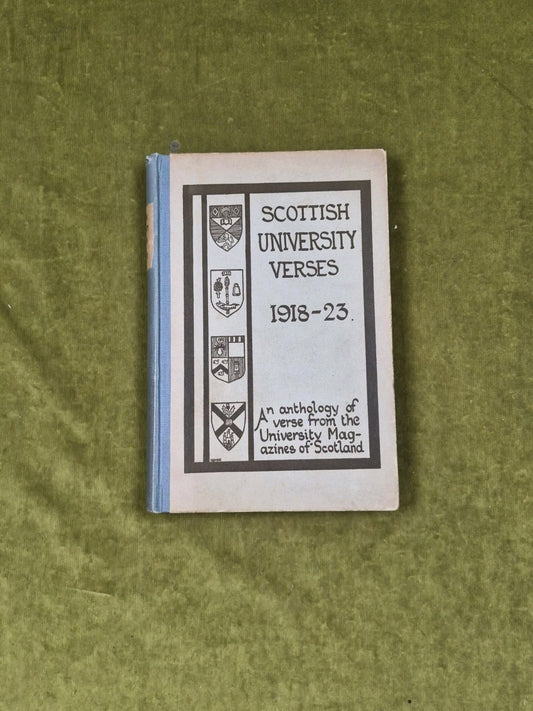 Scottish University Verses 1918-23 ed. J S Phillimore & N Munro , 1923 1st HB0