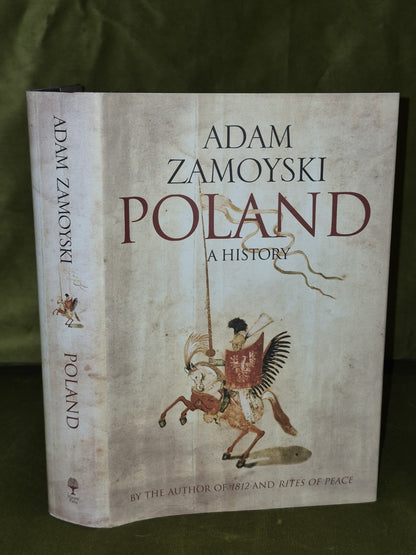 Poland: A history (2009 Hardback First Edition) Adam Zamoyski0