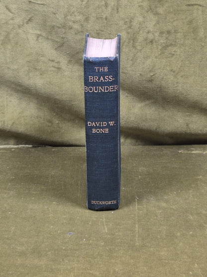The Brassbounder - David W. Bone , Duckworth 1910 1st Ed, 2nd imp, no DJ2