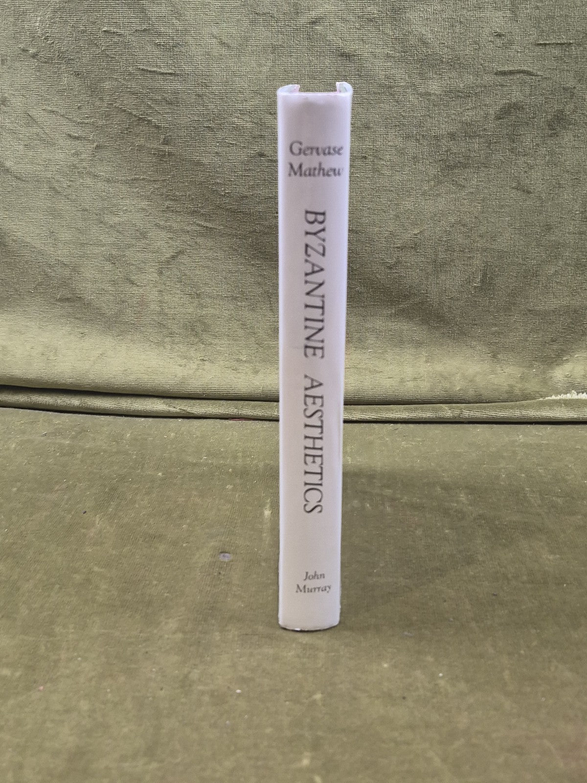 Byzantine Aesthetics by Gervase Mathew - John Murray 1963 1st HB DJ2