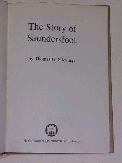 The story of Saundersfoot by Thomas G. Stickings 1970 1st Ed5