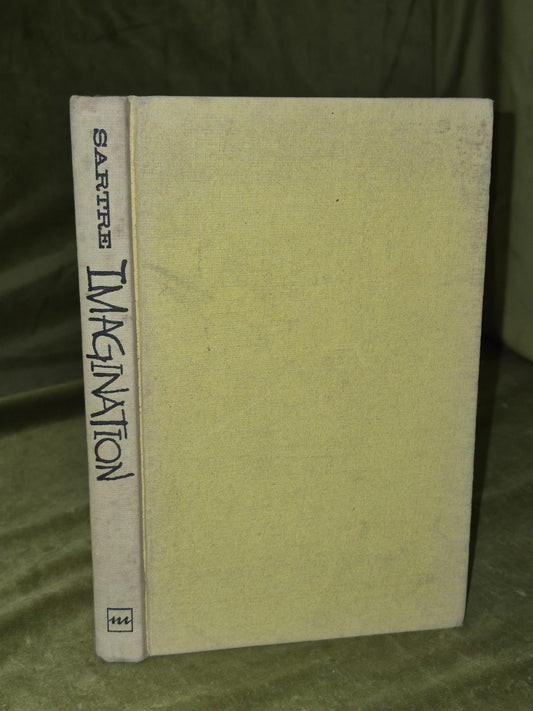 Imagination by Jean-Paul Sartre 1962 Hardcover The University of Michigan Press0