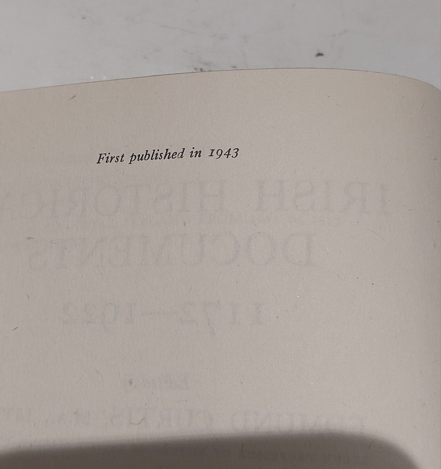 Irish Historical Documents 1172-1922, Curtis & McDowell, 1st Edition (1943)3