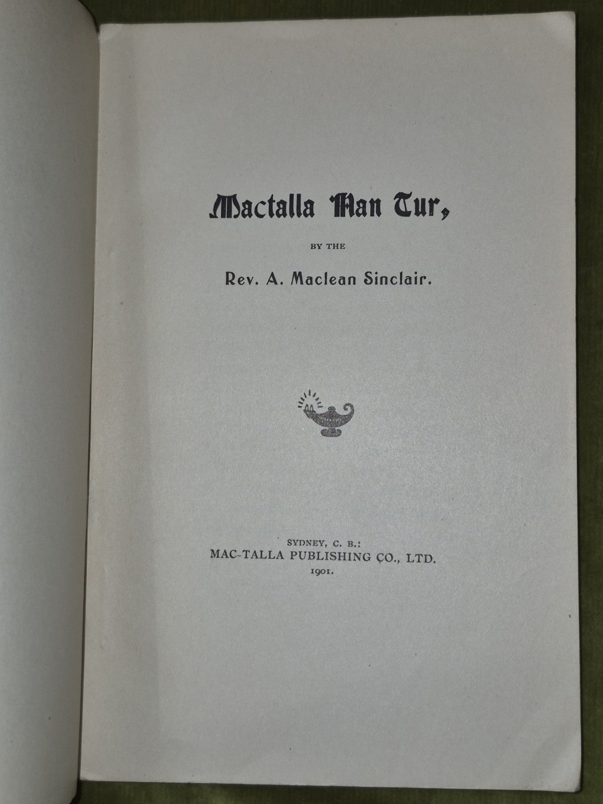 Mactalla nan Tur Rev A Maclean Sinclair 1901 Mac-Talla Publishing Co.2