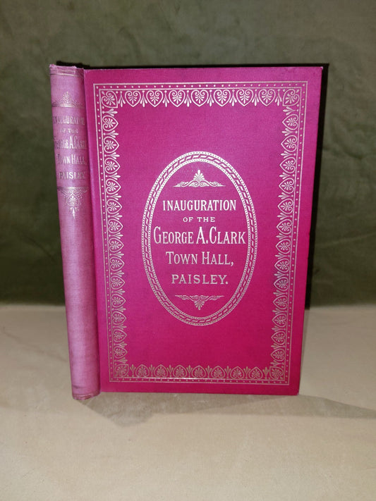Inauguration of the George A. Clark Town Hall, Paisley (1882)0